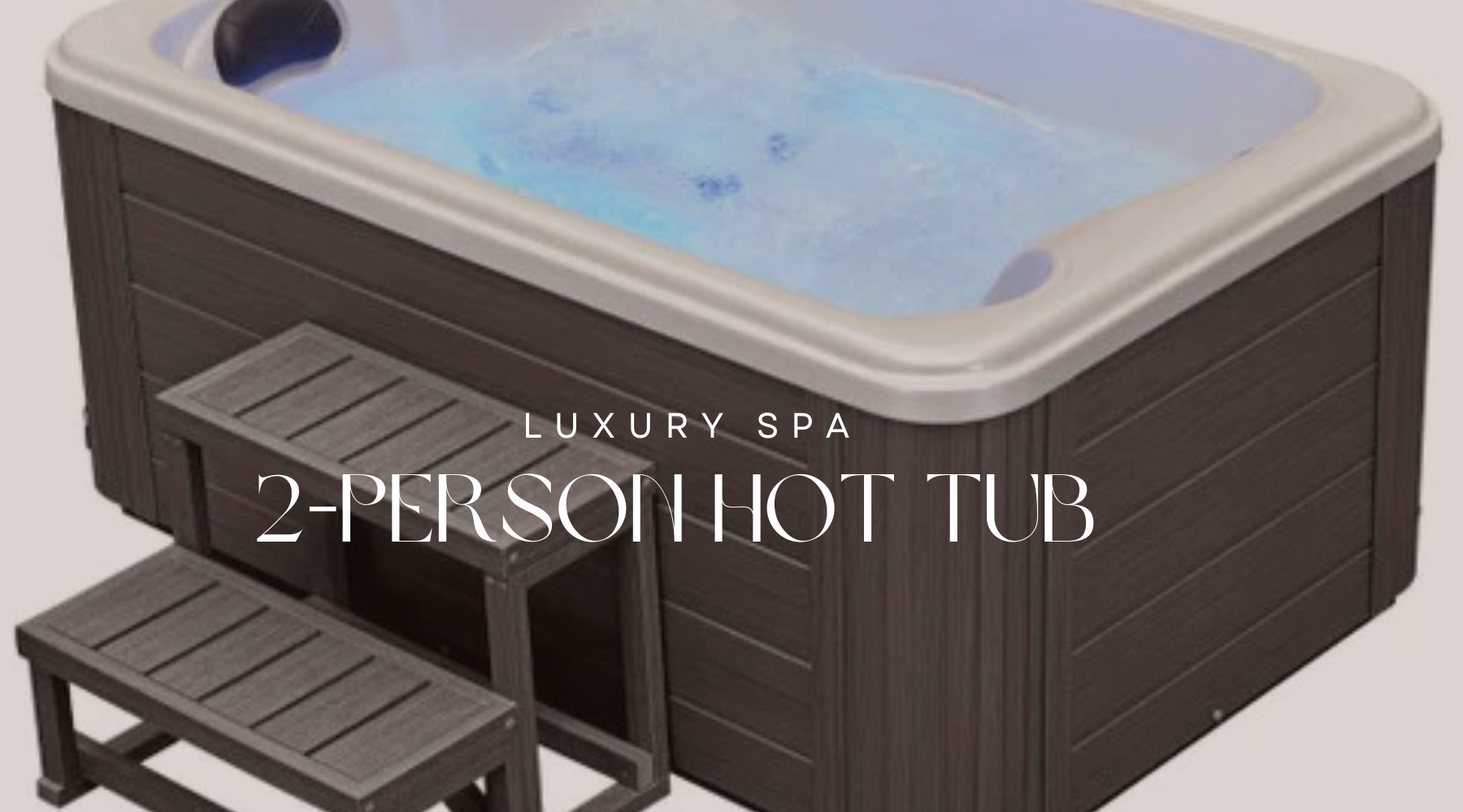 9 Reasons to Choose Luxury Spas 2-Person Hot Tub